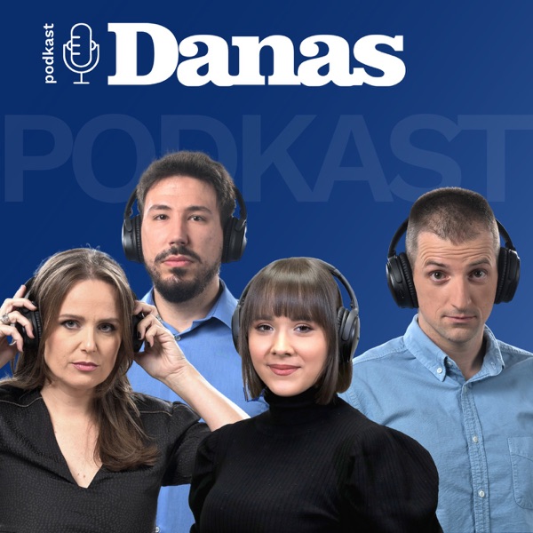 Danas Podcast