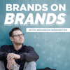 Brands On Brands | Personal Branding & Business Coaching - Brandon Birkmeyer