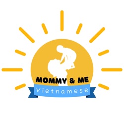Vietnamese Kids Music - Season 1 Mommy & Me Vietnamese Songs