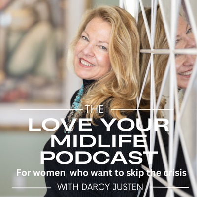 Love Your Midlife-skip the crisis