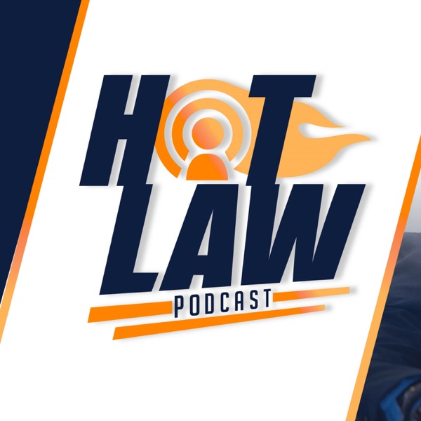 Hot Law Podcast