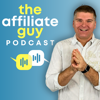 The Affiliate Guy with Matt McWilliams: Marketing Tips, Affiliate Management, & More - Matt McWilliams, Award-Winning Affiliate Manager