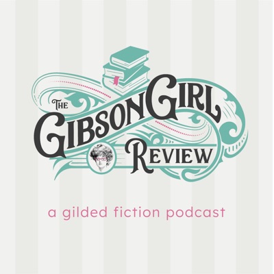 The Gibson Girl Review