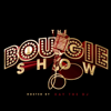The Bougie Show - The Bougie Show
