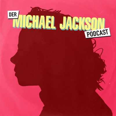 Der Michael Jackson Podcast:DerMJPodcast