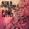 Ask a Spaceman!