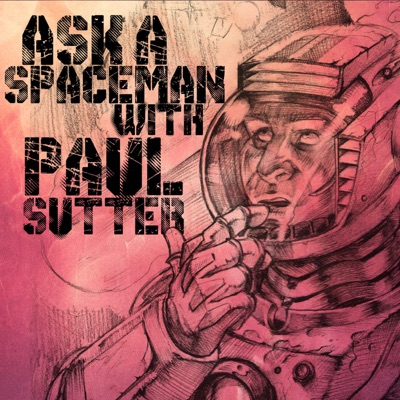 Ask a Spaceman! Ask a Spaceman!