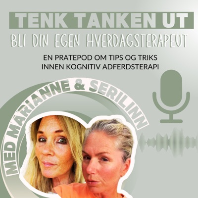 TENK TANKEN UT - Bli din egen hverdagsterapeut TENK TANKEN UT - Bli din egen hverdagsterapeut