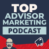 Top Advisor Marketing Podcast - Matt Halloran, CRO at ProudMouth
