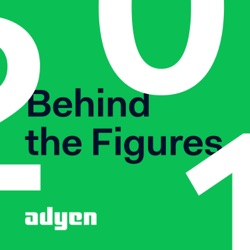 Adyen's Behind the Figures S2