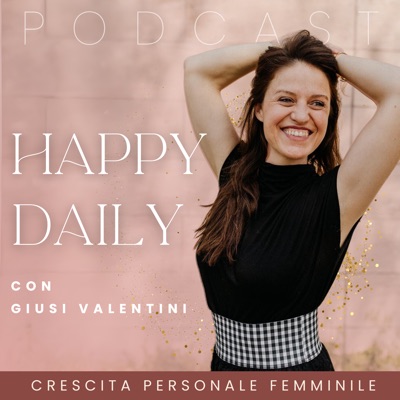 Happy Daily di Giusi Valentini Happy Daily di Giusi Valentini
