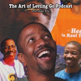 The Art of Letting Go EP 200 (End of an Era)