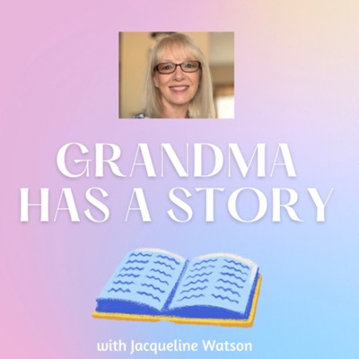 Grandma Has A Story