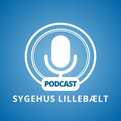 Sygehus Lillebælt - Podcasts