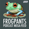 The FrogPants Studios Ultra Feed! - Scott Johnson