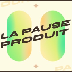 Pause Produit - Deborah Pillet - Mangopay