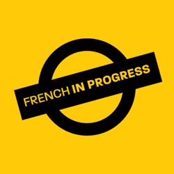 French in Progress