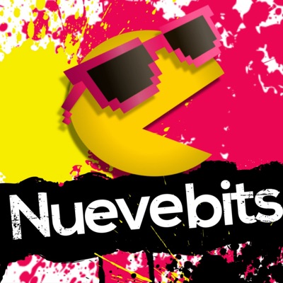 Nuevebits - Podcast de Videojuegos en Español:Nuevebits