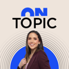 ON TOPIC con Vero Ruiz del Vizo - Verónica Ruiz del Vizo