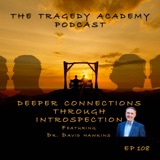 ”Deeper Connections Through Introspection.” Featuring: Dr. David Hawkins