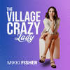 The Village Crazy Lady - Podshape