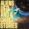 Aliens UFOs and Ghost Stories - J. R.