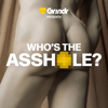 Who’s the Asshole? with Katya - Grindr