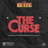 The Curse [Episodes 1 - 3]
