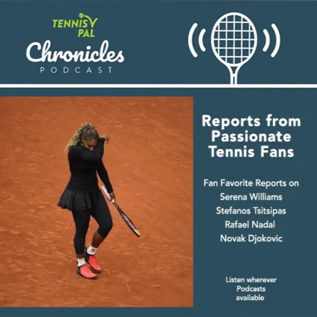 Serena Williams Podcast on TennisPAL Chronicles 
