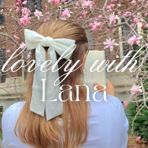 lovely with lana