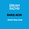 BAKIŞ AÇISI - Ahmet Akay Azak