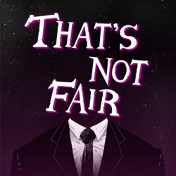 That’s Not Fair: A Queer Twilight Zone Podcast