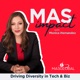 MAS Impact: Driving Diversity in Tech & Biz