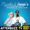 Martha & Snoop's Potluck Dinner Party Reviews & After Show - AfterBuzz TV - AfterBuzz TV