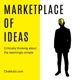 Marketplace of Ideas - Critically Thinking the Seemingly Simple