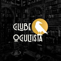 Clube Ocultista #00 | Novos Rumos