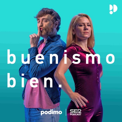 Buenismo bien:SER Podcast