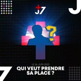 J+7 - 26/06/2023 - Qui veut prendre sa place ?