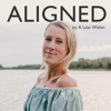 ALIGNED Podcast by A Line Within - A Line Within
