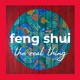 Feng Shui: The Real Thing