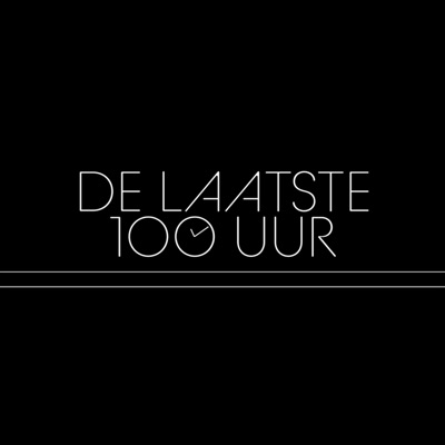 De Laatste 100 Uur