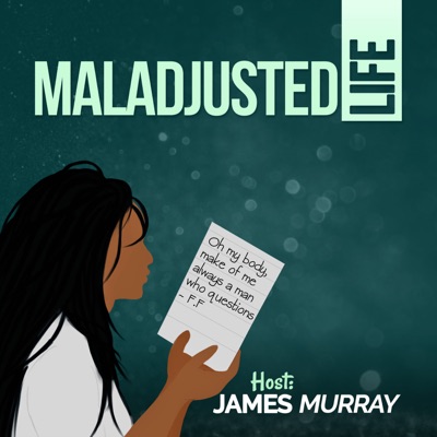 Maladjusted Life Maladjusted Life