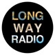 Long Way Radio