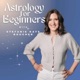 Astrology for Beginners