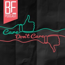 Care/Don't Care Podcast