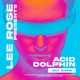 Lee Rose Presents - Acid Dolphin