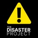 The Disaster Project