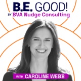 Caroline Webb - Upgrade Your Workday With Behavioral Science