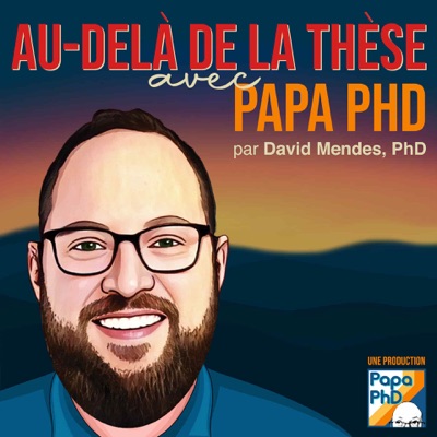 Au-delà de la thèse avec Papa PhD