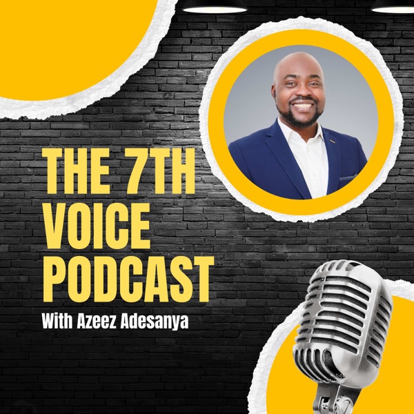 The 7th Voice Podcast Image